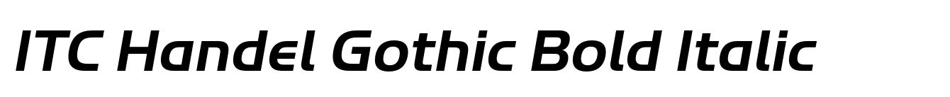 ITC Handel Gothic Bold Italic